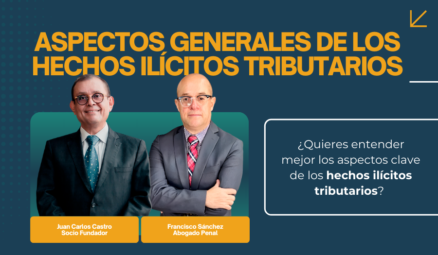 Aspectos Generales de los hechos ilícitos tributarios1